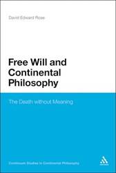 Free Will And Continental Philosophy