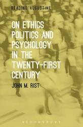 On Ethics Politics And Psychology In The TwentY-First Century