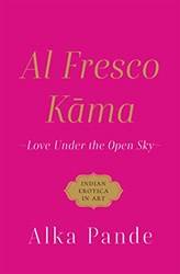 Al Fresco Kama Love Under The Open Sky