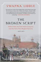 The Broken Scriptdelhi Under The East India Company And The