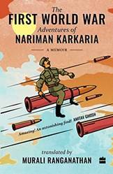 First World War Adventures Of Nariman Karkaria