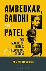 Ambedkar Gandhi And Patel