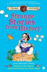 Quirky History 2 Strange Stories From History