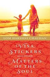 Visa Stickers And Other Matters Of The Soul