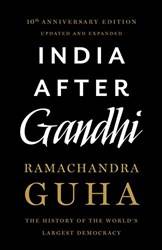 India After Gandhi The History Of The Worlds Largest Democracy
