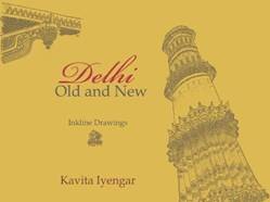 Delhi Old And New