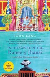 In The Court Of The Ranee Of Jhansi And Other Travels In in
