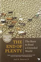 The End Of Plenty The Race To Feed A Crowded World