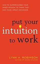 Put Your Intuition To Work
