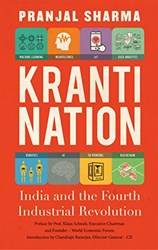 Kranti Nation India And The Fourth Industrial Revolution