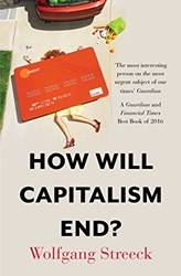 How Will Capitalism End