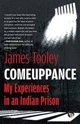 Comeuppance My Experiences In An Indian Prison