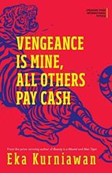 Vengeance Is Mine All Others Pay Cash
