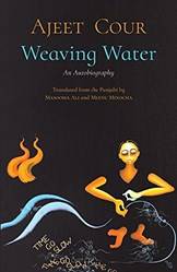 Weaving Water An Autobiography
