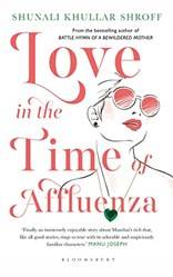 Love In The Time Of Affluenza