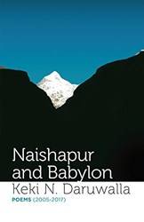 Naishapur And Babylon Poems (20052017)