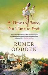 A Time To Dance No Time To Weep