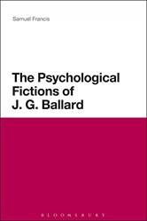 The Psychological Fictions Of Jg Ballard