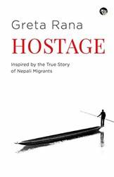 Hostage Inspired By The True Story Of Nepali Migrants