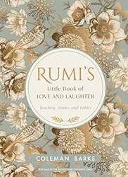 Rumis Little Book Of Love And Laughter