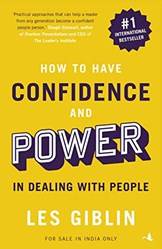 How To Have Confidence And Power In Dealing With People