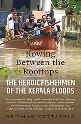 Rowing Between The Rooftops The Heroic Fishermen