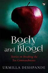 Body And Blood Stories On Breaking The Ten Commandments