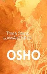 Three Steps To Awakening
