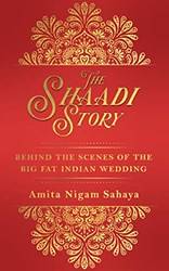 The Shaadi Story
