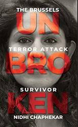Unbroken The Brussels Terror Attack Survivor