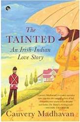The Tainted An IrisH-Indian Love Story