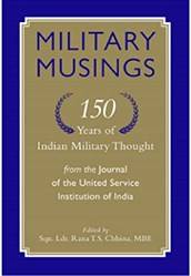 Military Musings 150 Years Of Indian Military