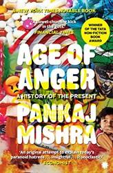 Age Of Anger A History Of The Present (pb)
