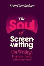 The Soul Of Screenwriting
