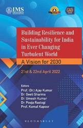 Building Resilience And Sustainability For India In Ever Changing Turbulent World