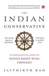 The Indian Conservative An Impressionistic Survey Of Indian