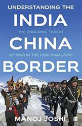 Understanding The IndiA-China Border